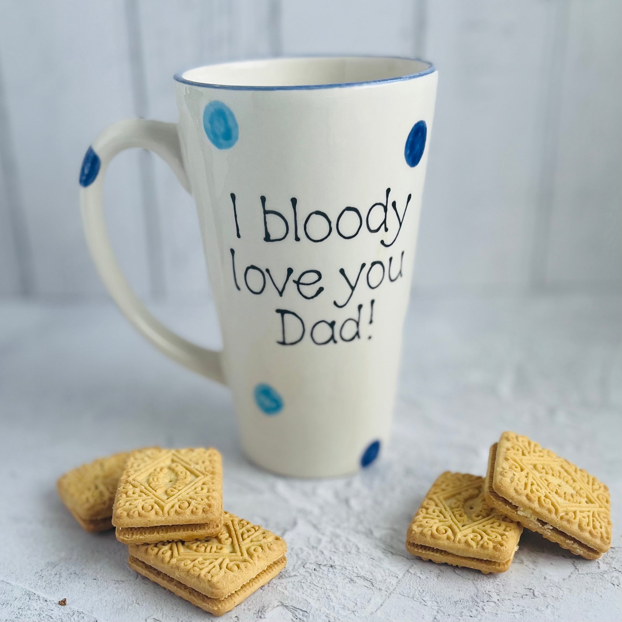 I bloody love you Dad! Latte Mug